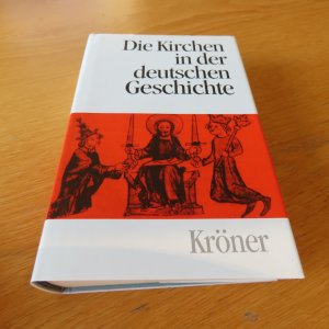 gebrauchtes Buch – Becker, Winfried; Christ – Die Kirchen in der deutschen Geschichte