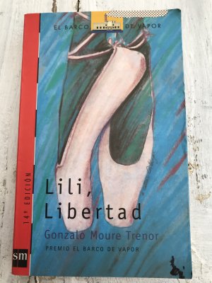 gebrauchtes Buch – Moure Trenor – Lili, Libertad. Edad