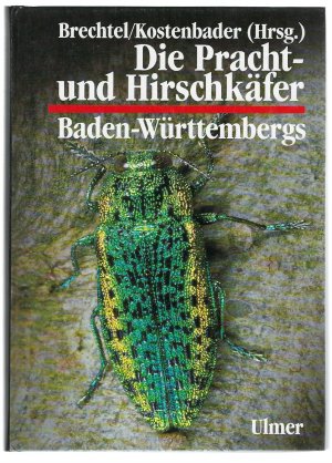 Die Pracht- und Hirschkäfer Baden-Württembergs