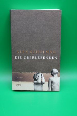 gebrauchtes Buch – Alex Schulman – Die Überlebenden