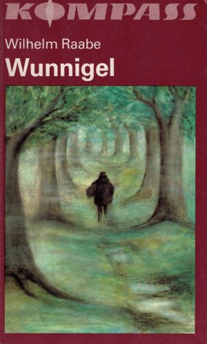 gebrauchtes Buch – Wilhelm Raabe – Wunnigel