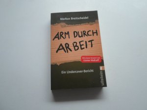 Arm durch Arbeit - Ein Undercover-Bericht