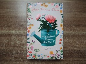 gebrauchtes Buch – Paris, Helen Frances – Der wunderbare Garten der Mrs P. - Roman