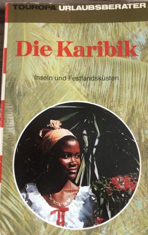 gebrauchtes Buch – Heinz Göckeritz, Peter Göckeritz, Harald Göckeritz – Die Karibik - Inseln und Festlandküsten