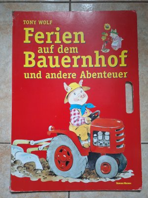 Ferien auf dem Bauernhof und andere Abenteuer (XXL Bilderbuch)