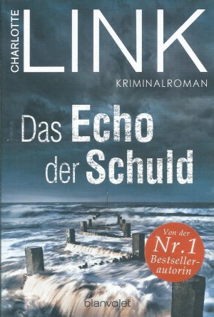 gebrauchtes Buch – Charlotte Link – Das Echo der Schuld