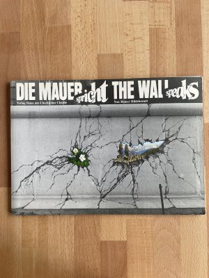 Die Mauer spricht - The Wall speaks