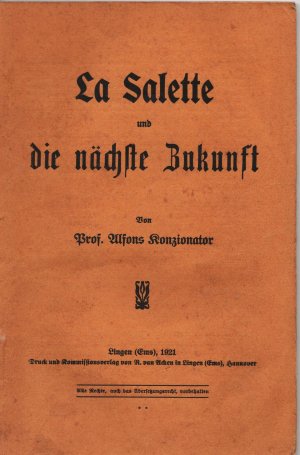 La Salette und die nächste Zukunft.