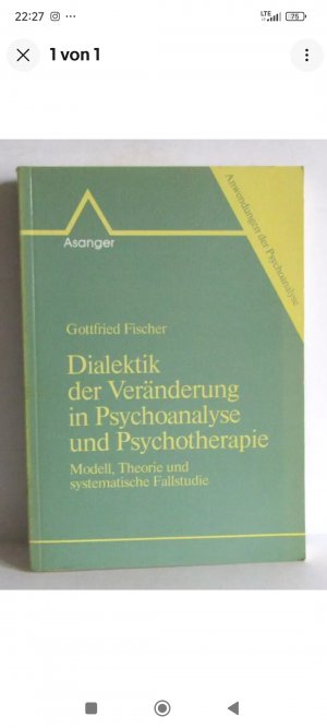 Dialektik der Veränderung in Psychoanalyse und Psychotherapie