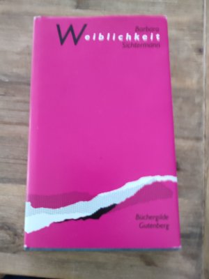 gebrauchtes Buch – Barbara Sichtermann – Weiblichkeit - Texte aus dem 2. Jahrzehnt der Frauenbewegung