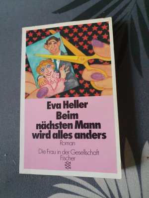 gebrauchtes Buch – Eva Heller – Beim nächsten Mann wird alles anders