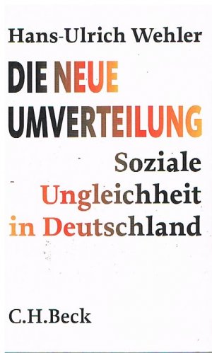 Die neue Umverteilung - Soziale Ungleichheit in Deutschland