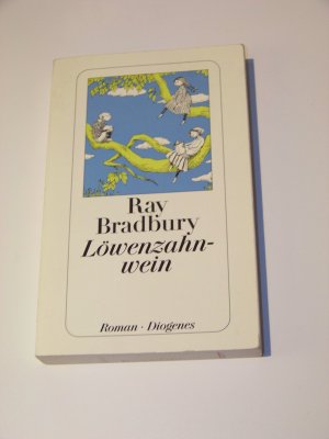 Löwenzahnwein +++ Ray Bradbury +++ Deutsche Erstausgabe TOP!!!