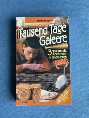 gebrauchtes Buch – Heinz Boehm – Tausend Tage Galeere