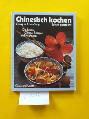 gebrauchtes Buch – Chong, Ja Chon-Sung  – 1 Broschüre," Chinesisch kochen - leicht gemacht " Die besten Original - Rezepte und Küchentips ( Gräfe und Unzer )