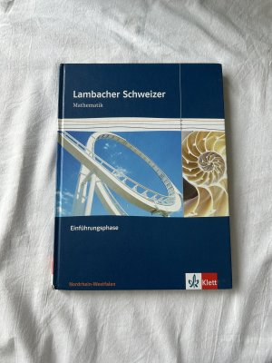 gebrauchtes Buch – Lambacher Schweizer Mathematik Einführungsphase