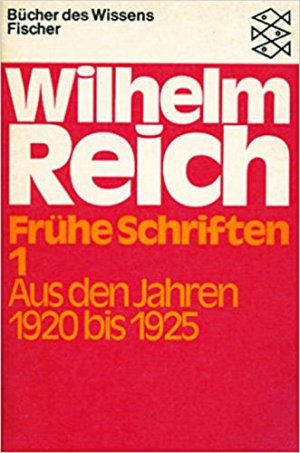 gebrauchtes Buch – Wilhelm Reich – 1., Aus den Jahren 1920 bis 1925