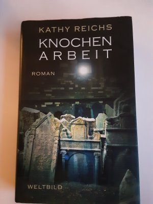 gebrauchtes Buch – Kathy Reichs – Knochenarbeit - Roman