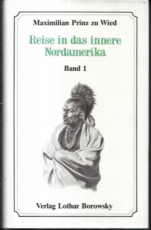 Reise in das innere Nordamerika - Band 1.