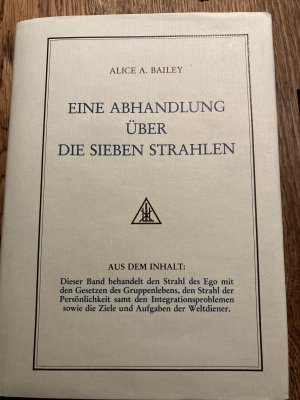 Abhandlung über die Sieben Strahlen / Esoterische Psychologie II