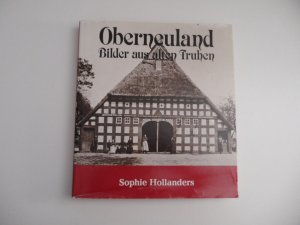 gebrauchtes Buch – Sophie Hollanders – Oberneuland - Bilder aus alten Truhen