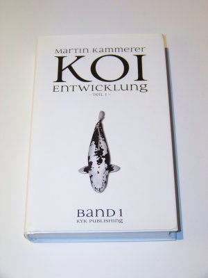 Koi Entwicklung - Teil 1 +++ Martin Kammerer +++ KYK Publishing 2007 TOP!!!