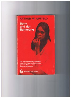 gebrauchtes Buch – Upfield, Arthur W – Bony und der Bumerang - Bony Bd. 1 - Goldmann Nr. 2215