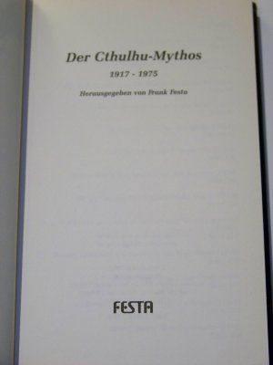 H.P. Lovecraft +++ Der Cthulhu Mythos 1917-1975 Festa Verlag +++ TOP !!!