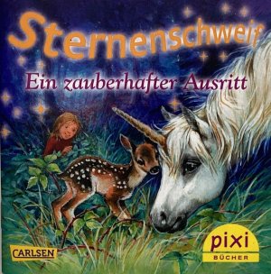 gebrauchtes Buch – Linda Chapman – WWS Pixi-Serie 203 Sternenschweif - Ein zauberhafter Ausritt