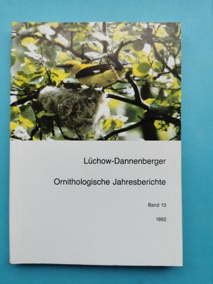 gebrauchtes Buch – Wilhelm Meier-Peithmann - Schriftenreihe Arbeitsgemeinschaft für Lüchow-Dannenberg im Heimatkundlichen Arbeitskreis – Lüchow-Dannenberger Ornithologische Jahresberichte    -    Band 13  -  1992