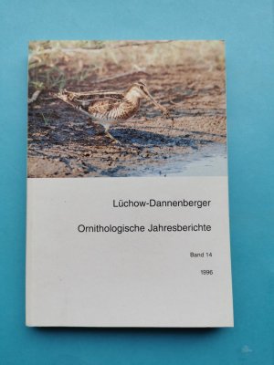 gebrauchtes Buch – Wilhelm Meier-Peithmann - Schriftenreihe Arbeitsgemeinschaft für Lüchow-Dannenberg im Heimatkundlichen Arbeitskreis – Lüchow-Dannenberger Ornithologische Jahresberichte    -    Band 14  -  1996