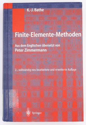 Finite-Elemente-Methoden (vollständig NEUBEARBEITETE und ERWEITERTE 2. Auflage 2002)