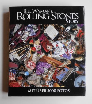 Bill Wyman`s Rolling Stones Story. Mitüber 3000 Fotos. (L7)