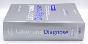 gebrauchtes Buch – Lothar Thomas – Labor und Diagnose - Indikation und Bewertung von Laborbefunden für die medizinische Diagnostik  (7. Auflage 2007)