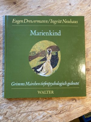 Marienkind, Grimms Märchen tiefenpsychologisch gedeutet/ Der Herr Gevatter, Der Gefatter Tod, Fundvogel/ Aschenputtel/ Die Kristallkugel/ Die kluge Else […]