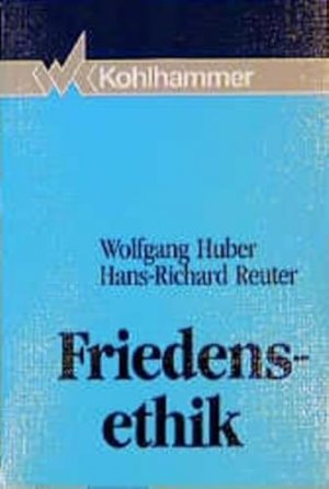 gebrauchtes Buch – Huber, Wolfgang / Reuter – Friedensethik