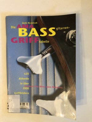 gebrauchtes Buch – Jäcki Reznicek – Die AMA-Bass-Gitarren-Grifftabelle