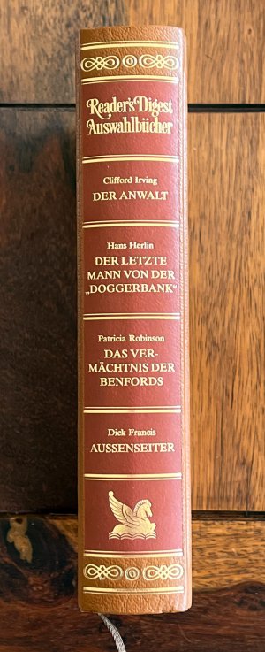 Der Anwalt - Herlin, Hans: Der letzte Mann von der "Doggerbank" - Robinson, Patricia: Das Vermächtnis der Benfords - Francis, Dick: Aussenseiter