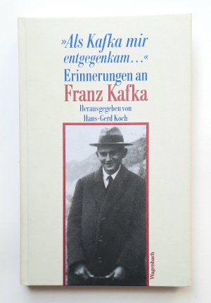 Als Kafka mir entgegenkam...