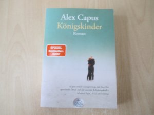 gebrauchtes Buch – Alex Capus – Königskinder - Roman (Großdruck)