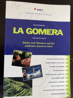 La Gomera - Baden und Wandern auf der wildesten Kanaren-Insel