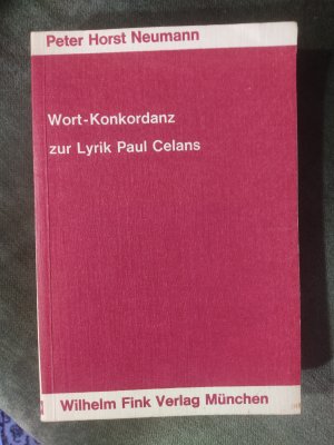 Bildtext: Wort-Konkordanz zur Lyrik Paul Celans von Peter Horst Neumann