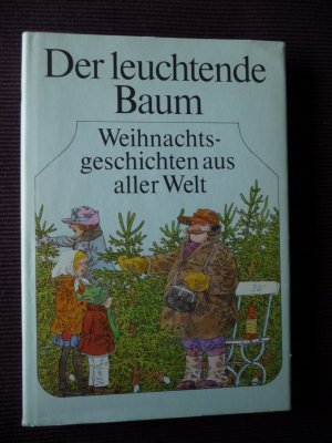 gebrauchtes Buch – Der leuchtende Baum - Weihnachtsgeschichten aus aller Welt