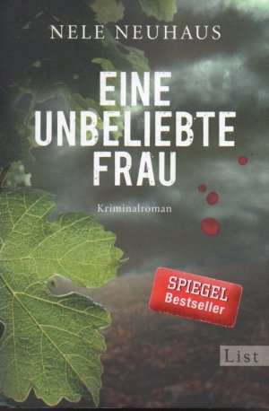 gebrauchtes Buch – Nele Neuhaus – Eine unbeliebte Frau: Der erste Fall für Bodenstein und Kirchhoff (Ein Bodenstein-Kirchhoff-Krimi, Band 1)