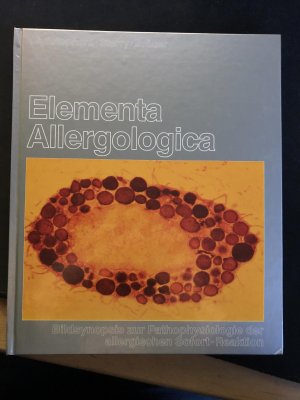 Elementa allergologica. Bildsynopsis zur Pathophysiologie der allergischen Sofort-Reaktion