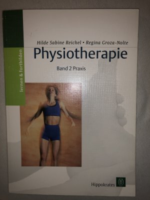 Physiotherapie - Band 2 - Praxis