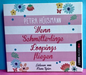 gebrauchtes Hörbuch – Petra Hülsmann – Wenn Schmetterlinge Loopings fliegen - Roman.