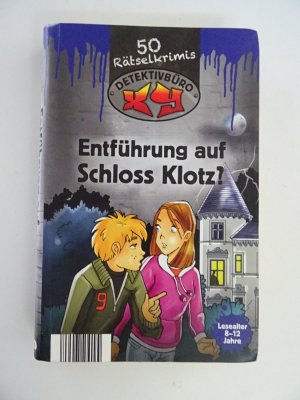 gebrauchtes Buch – Entführung auf Schloss Klotz?