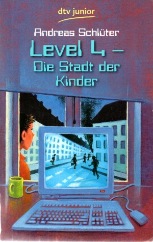 gebrauchtes Buch – Schlüter Andreas – Level 4 - Die Stadt der Kinder