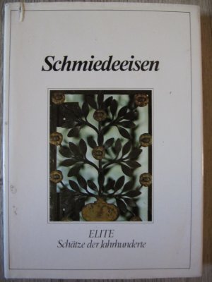 gebrauchtes Buch – J. Julier – Schmiedeeisen - Elite Schätze der Jahrhunderte